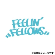 FEELIN'FELLOWS #1