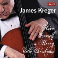 *˥Х*/James Kreger Have Yourself A Merry Cello Christmas