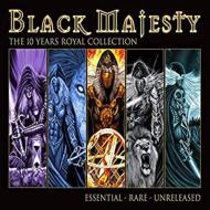 Black Majesty/10 Years Royal Collection