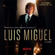 Luis Miguel: La Serie