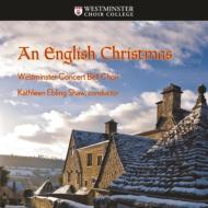 An English Christmas: Kathleen Ebling Shaw / Westminster Concert Bell Cho