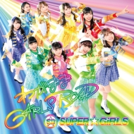 SUPERGiRLS/郎ޤgirls Road