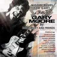 Moore Blues For Gary By Bob Daisley & Friends