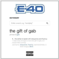 E-40/Gift Of Gab