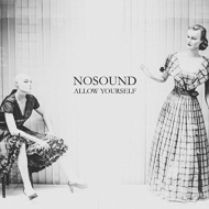 Nosound/Allow Yourself