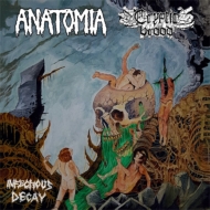 ANATOMIA / CRYPTIC BROOD/Infectious Decay