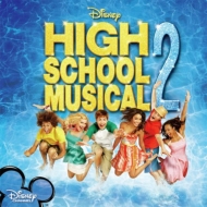 High School Musical 2(Original Soundtrack/Japan Release Version)