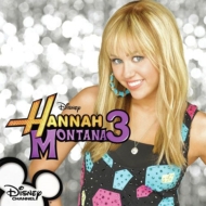 シークレット アイドル ハンナ・モンタナ/Hannah Montana 3 (Original Soundtrack / Japan Release Version)