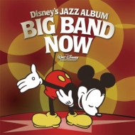 Disney/Disney's Jazz Album Big Band Now