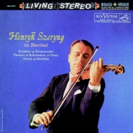 Szeryng: Henryk Szeryng In Recital