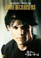 Eddie And The Cruisers