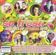 Various/So Fresh The Hits Of Spring 2018