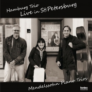 ǥ륹1809-1847/Piano Trio 1 2  Hamburg Trio (St Petersburg 2018)