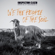 Inspector Cluzo/We The People Of The Soil (Ltd)