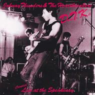Johnny Thunders  Heartbreakers/Down To Kill Complete Live At The Speakeasy