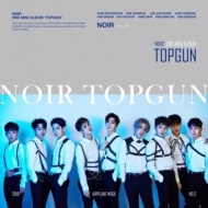 2nd Mini Album: TOPGUN