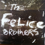 Felice Brothers (+7inch)