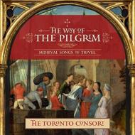 The Way Of The Pilgrim-medeval Songs Of Travel: Toronto Consort
