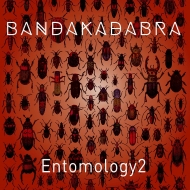 Bandakadabra/Entomology2