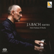 French Overture, French Suite No.5, English Suite No.3, Partita No.3 : Abdel Rahman El Bacha(P)(Hybrid)