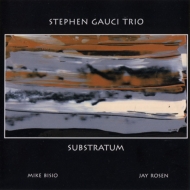 Stephen Gauci/Substratum