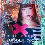 KissBee/Imaginism (¤ Ver)