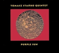 Tomasz Stanko/Purple Sun