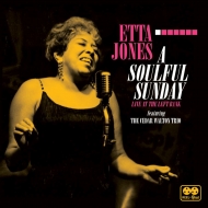 Etta Jones/Soulful Sunday： Live At The Left Bank