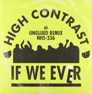 If We Ever (Unglued Remix)/ Original