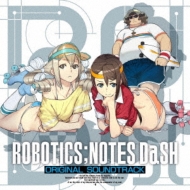 [robotics;Notes Dash]original Soundtrack