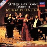 Opera Classical/Live From Lincoln Center(Hlts)： Sutherland M.horne Pavarotti Bonynge / New York City