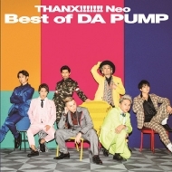 THANX!!!!!!! Neo Best of DA PUMP (CD+DVD)