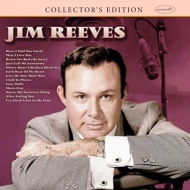 Collector's Edition: Jim Reeves