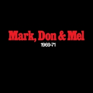Mark Don & Mel 1969-71 Greatest Hits