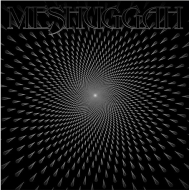 Meshuggah