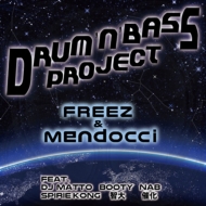 FREEZ x mendocci/Drum'n'bass Project