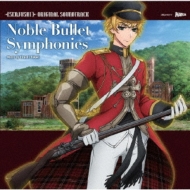 Tv Anime[senjuushi]original Sound Track Noble Bullet Symphonies