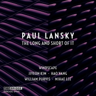 ランスキー、ポール（1944-）/The Long And Short Of It： Windscape Ji-yeon Kim Hao Yang(G) Purvis(Hr) Mihae Lee(P)