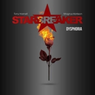 Starbreaker/Dysphoria