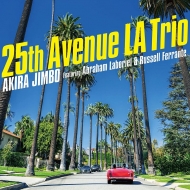 ݾ /25th Avenue La Trio (Featuring Abraham Laboriel  Russell Ferrante)