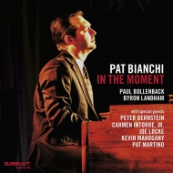 Pat Bianchi/In The Moment