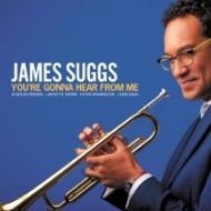 James Suggs/You're Gonna Hear From Me