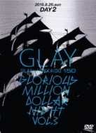 GLAY/Glay  Hokkaido 150 Glorious Million Dollar Night Vol.3 (Day2)