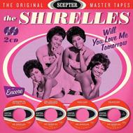Shirelles/Will You Love Me Tomorrow