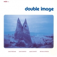 Double Image (Dave Samuels / David Friedman)/Double Image