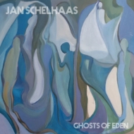 Jan Schelhaas/Ghosts Of Eden