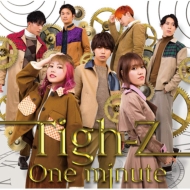 Tigh-Z/One Minute