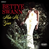 Bettye Swann/Make Me Yours (Pps)