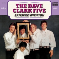 Dave Clark Five/Satisfied With You (Pps)