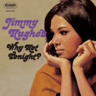 Jimmy Hughes/Why Not Tonight? (Pps)